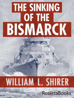 Cover of the book The Sinking of the Bismarck by William L. Shirer