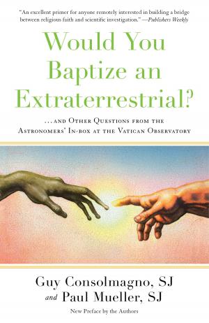 Cover of the book Would You Baptize an Extraterrestrial? by Marcus Brotherton