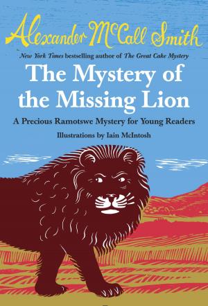 Cover of the book The Mystery of the Missing Lion by Lucasta Miller