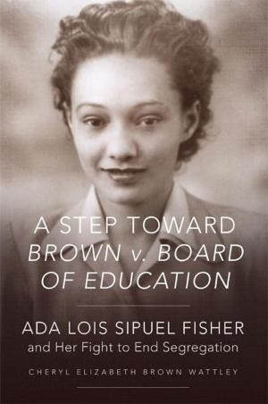 Cover of the book A Step toward Brown v. Board of Education by William P. MacKinnon