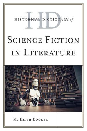 Cover of the book Historical Dictionary of Science Fiction in Literature by Donna Thomson, Zachary White
