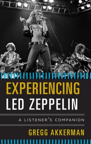 Cover of the book Experiencing Led Zeppelin by Venessa Garcia, Patrick McManimon
