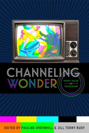 Cover of the book Channeling Wonder by Stephanie Writt