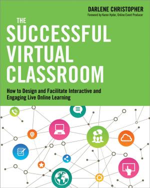Cover of the book The Successful Virtual Classroom by Diane Mulcahy