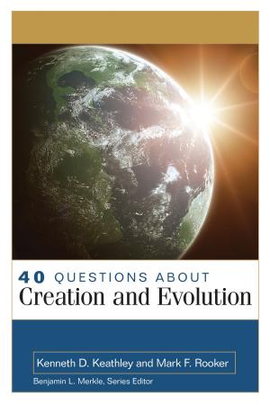 Cover of the book 40 Questions About Creation and Evolution by Clint Bragg, Penny A. Bragg