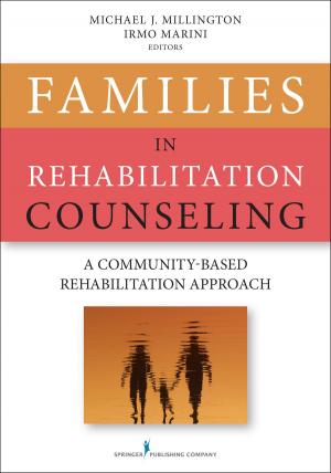 Cover of the book Families in Rehabilitation Counseling by George De Leon, PhD