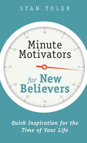 Cover of the book Minute Motivators for New Believers by Petersen, Bruce L.