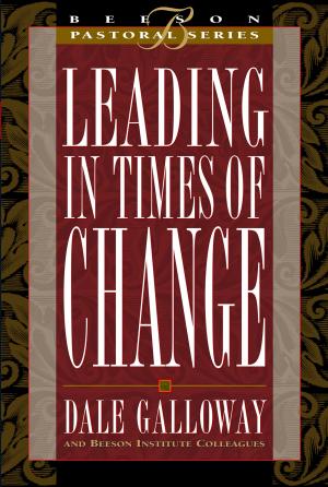 Cover of the book Leading in Times of Change by Callen, Barry, Thompson, Richard