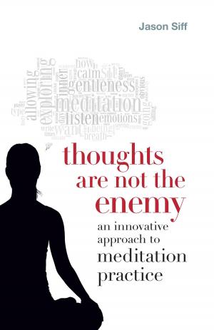 Cover of the book Thoughts Are Not the Enemy by John Price
