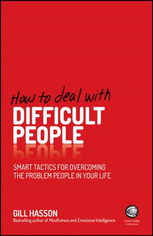 Cover of the book How To Deal With Difficult People by Harriet Brooks