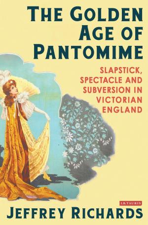 Cover of the book The Golden Age of Pantomime by Tom Percival