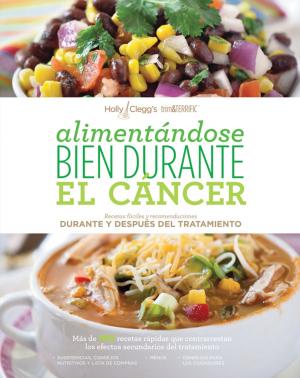 Book cover of Alimentándose Bien Durante El Cáncer