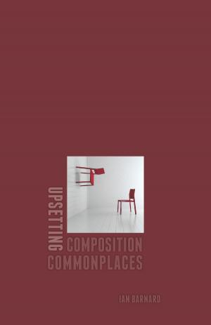 Book cover of Upsetting Composition Commonplaces