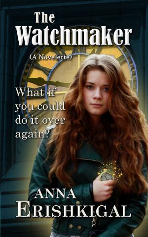 Book cover of The Watchmaker: a Novelette