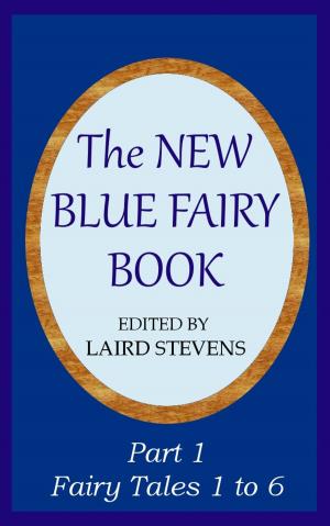 Cover of The New Blue Fairy Book Part 1: Fairy Tales 1 to 6