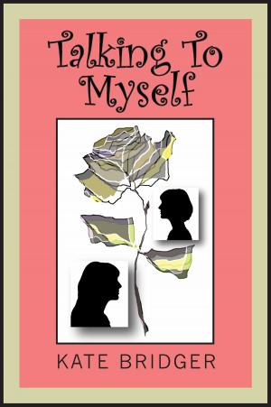 Cover of the book Talking To Myself by Audrey Kelley
