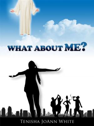 Cover of the book What About Me? by Richie Drenz