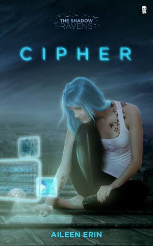 Cover of the book Cipher by Lola Dodge