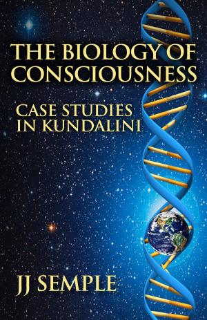Book cover of The Biology of Consciousness: Case Studies in Kundalini
