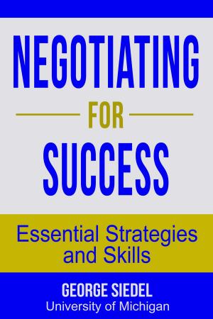 Cover of Negotiating for Success: Essential Strategies and Skills