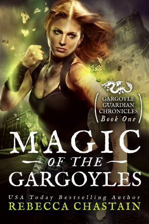 Book cover of Magic of the Gargoyles