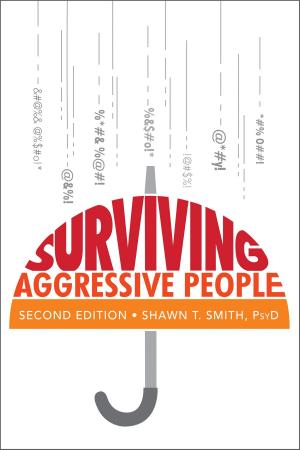 bigCover of the book Surviving Aggressive People by 