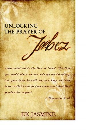Cover of Unlocking The Prayer Of Jabez