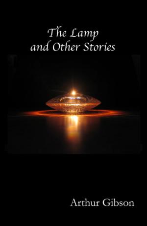 Book cover of The Lamp and Other Stories