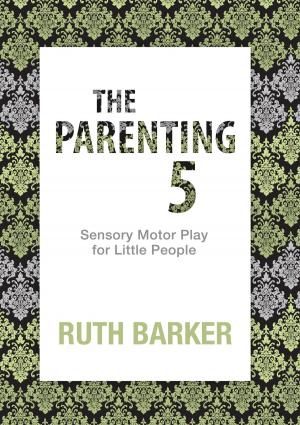 bigCover of the book Parenting 5 by 
