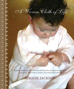 Cover of the book A Woven Cloth of Life by Diane Lemertz