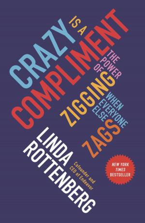 Cover of the book Crazy Is a Compliment by The Harvard Independent