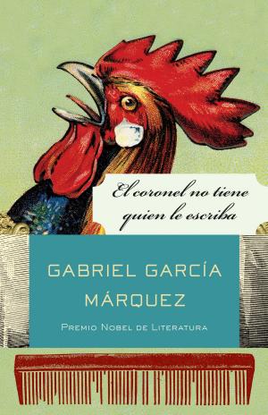 Cover of the book El coronel no tiene quien le escriba by JA Lafrance