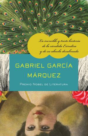 Cover of the book La increíble y triste historia de la cándida Eréndira y de su abuela desalmada by Maryrhage