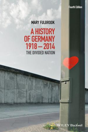 Cover of the book A History of Germany 1918 - 2014 by Ross Beck