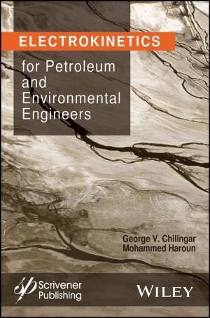 Cover of the book Electrokinetics for Petroleum and Environmental Engineers by Professor Ian Peate OBE