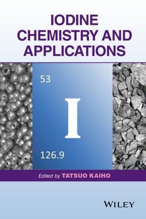 Cover of the book Iodine Chemistry and Applications by Yi Chai, Shangfu Li