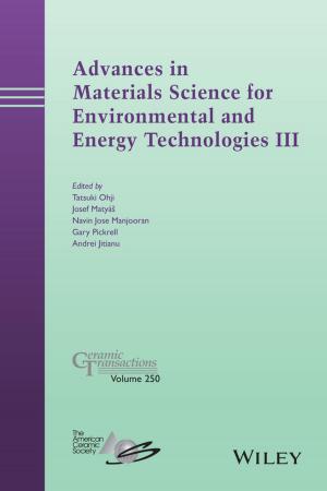 Cover of the book Advances in Materials Science for Environmental and Energy Technologies III by Bola Sokunbi