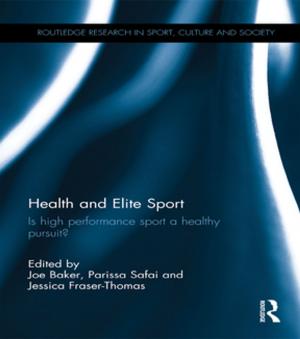 Cover of the book Health and Elite Sport by Robert W. Firestone, Lisa Firestone, Joyce Catlett
