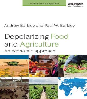 Cover of the book Depolarizing Food and Agriculture by Cyrus Hodes, Mark Sedra