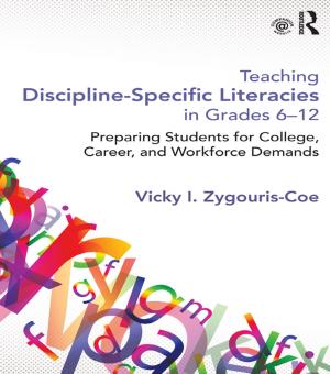Cover of Teaching Discipline-Specific Literacies in Grades 6-12