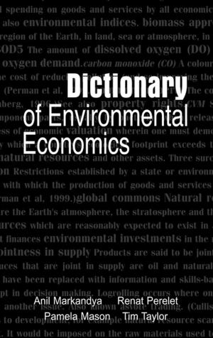 Cover of the book Dictionary of Environmental Economics by J. S. Davidson, D. A. C. Freeston