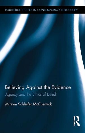 Cover of the book Believing Against the Evidence by John Harrison