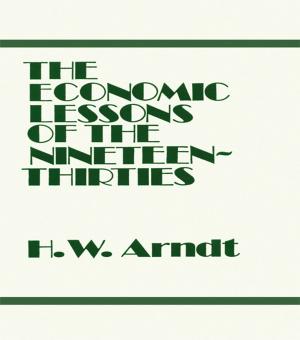 Cover of the book Economic Lessons of the 1930s by 
