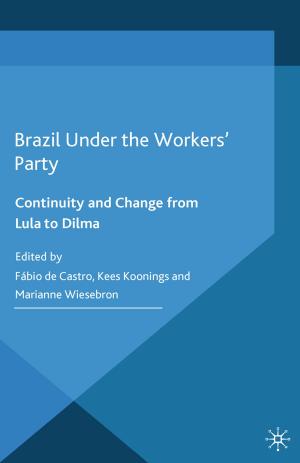 Cover of the book Brazil Under the Workers' Party by Noam Chomsky, Stanley Rogouski, Alex Fradkin, R. Black