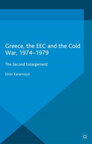Cover of the book Greece, the EEC and the Cold War 1974-1979 by Lianne Taylor