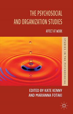 Cover of the book The Psychosocial and Organization Studies by E. Oliete-Aldea