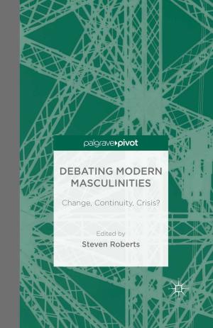 Cover of the book Debating Modern Masculinities by Adam Toon