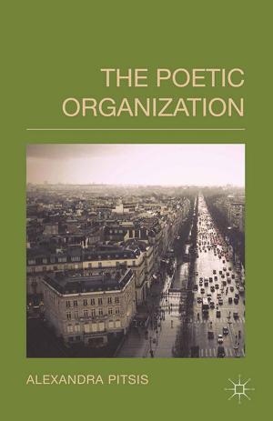 bigCover of the book The Poetic Organization by 