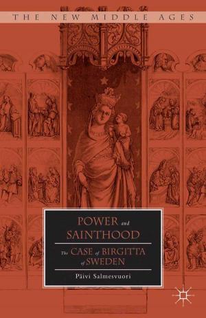 Cover of the book Power and Sainthood by Diana Webb, Jeremy Black