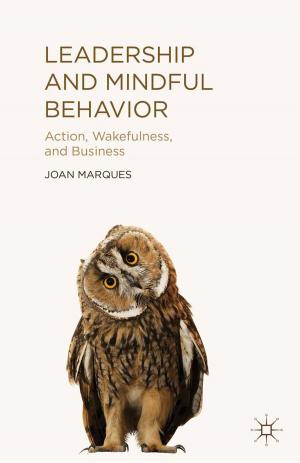 Cover of the book Leadership and Mindful Behavior by Professor Jonathan Charteris-Black
